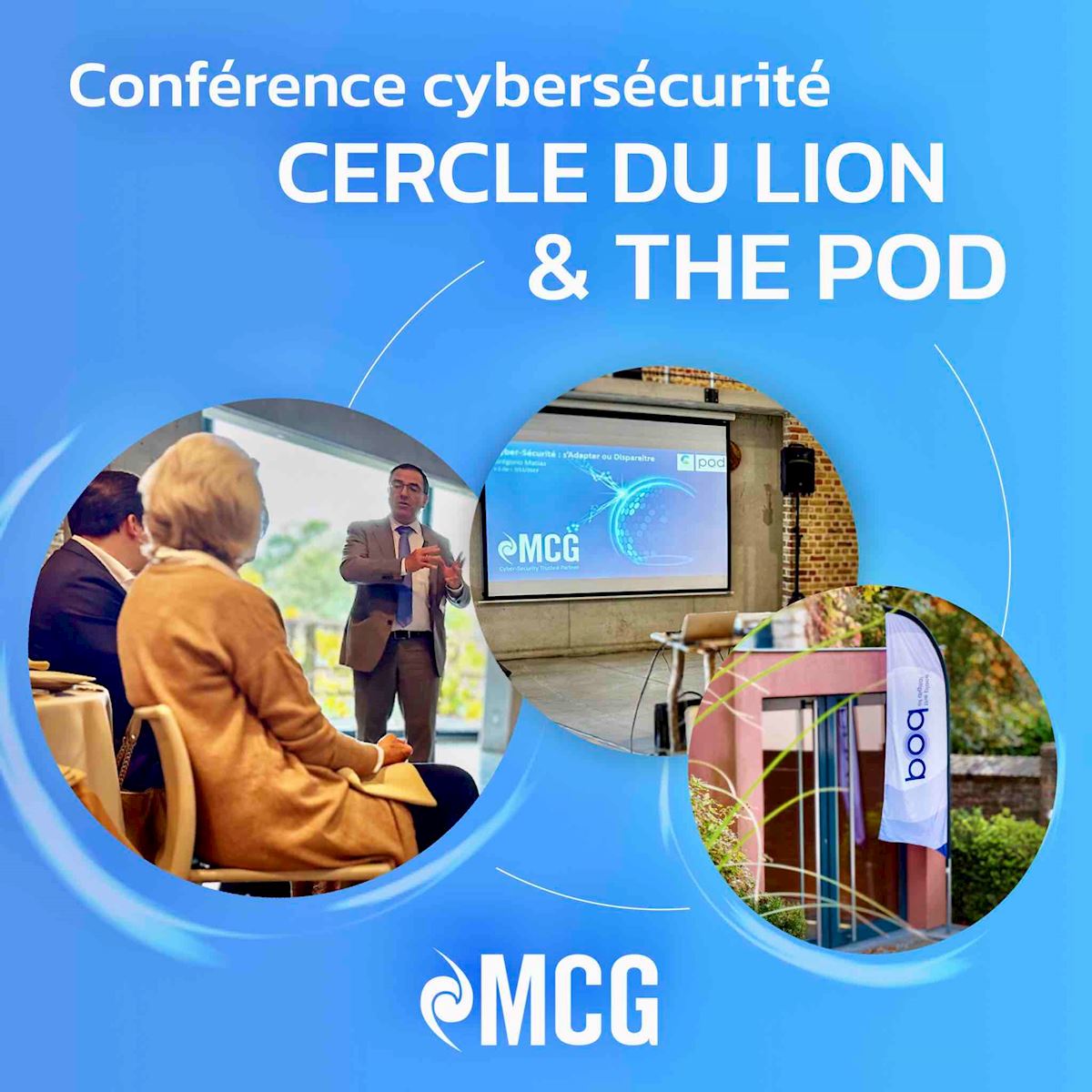 MCG: Conférence cybersécurité au Cercle du Lion avec The Pod 